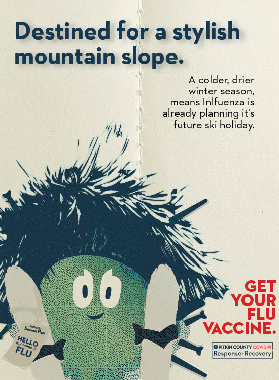 Ad for Get your flu vaccine. With a graphic that portrays a life like character who is suppose to be FLU.